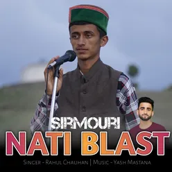 Sirmouri Nati Blast